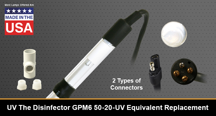 UV The Disinfector GPM6 50-20-UV Equivalent Replacement UV-C Lamp