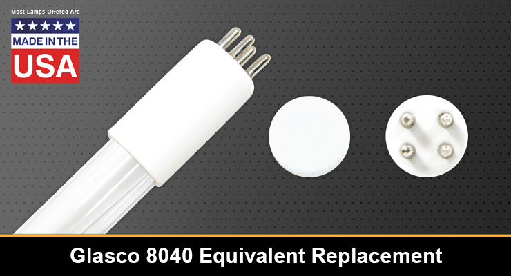 Glasco 8040 Equivalent Replacement UV-C Lamp