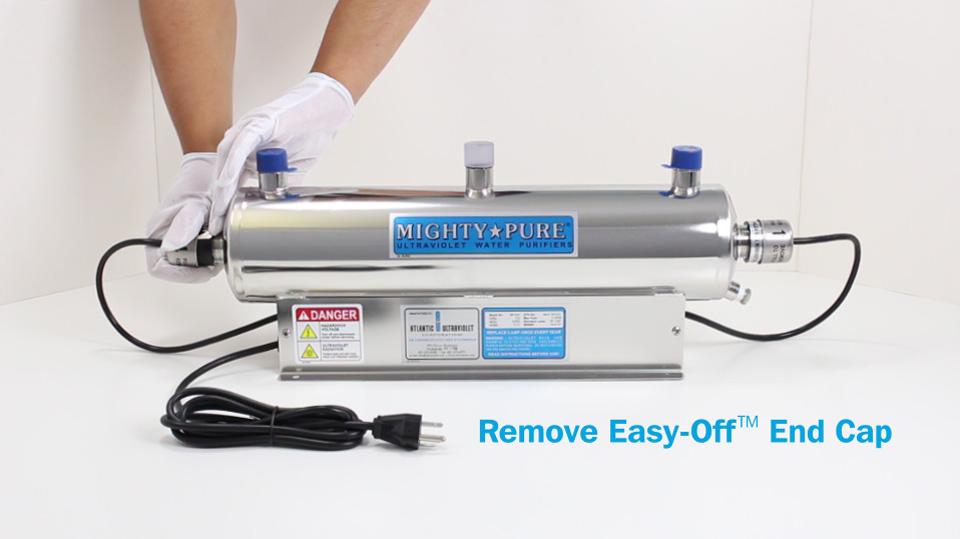 Remove EASY-OFF End Cap from MIGHTY PURE UV Water Purifier