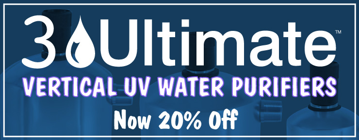 3 Ultimate Vertical UV Water Purifiers - Now 20% Off