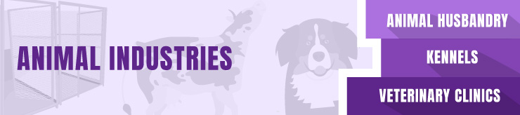 Animal Industries - Veterinary Clinics, Animal Husbandry Centers, Kennels