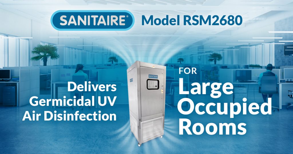 SANITAIRE Model RSM2680 Delivers Germicidal UV Air Disinfection for Large Occupied Rooms