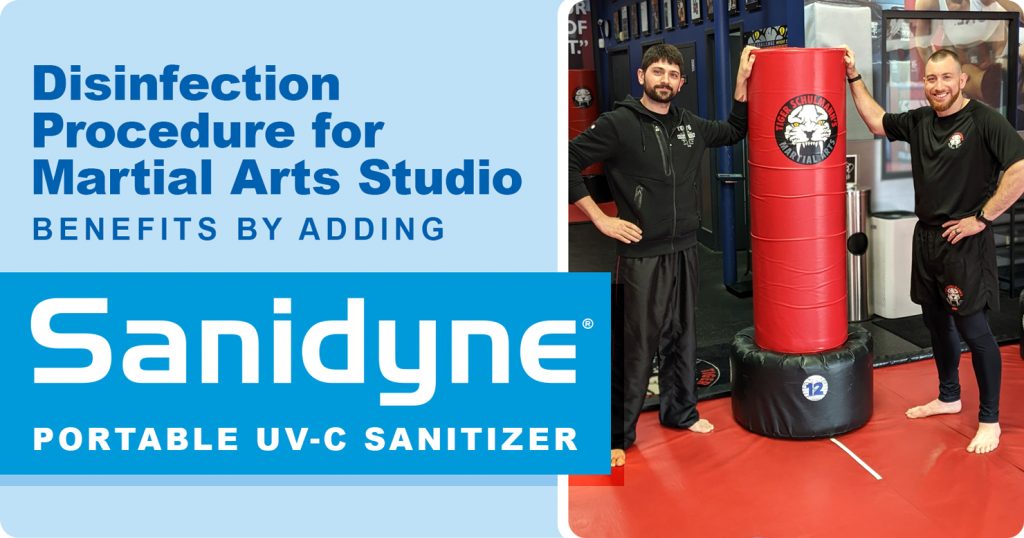 Disinfection Procedure for Martial Arts Studio Benefits by Adding Sanidyne Portable UV-C Sanitizer