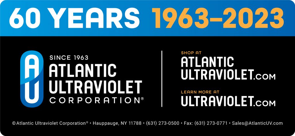 Atlantic Ultraviolet Corporation Celebrates 60 Years – Shop at AtlanticUltraviolet.com – Learn More at Ultraviolet.com