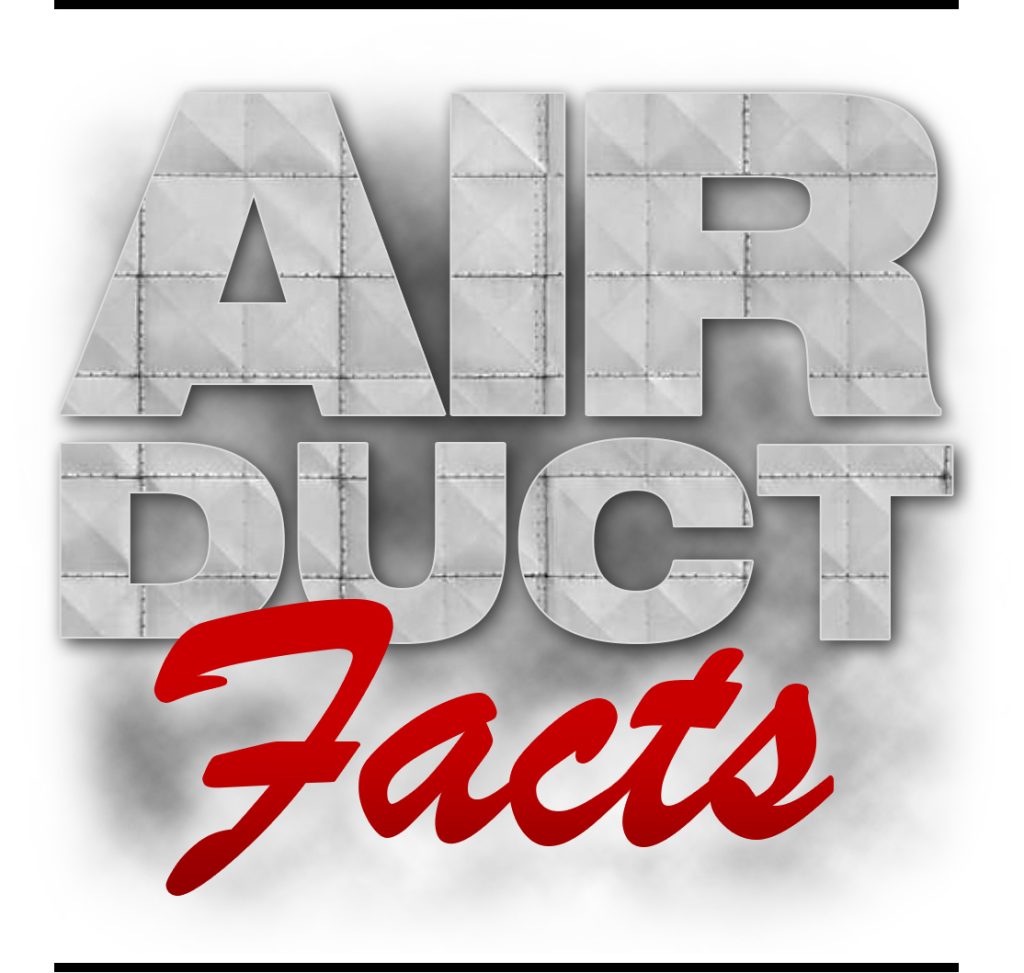 Clean Your Air Ducts - Facts