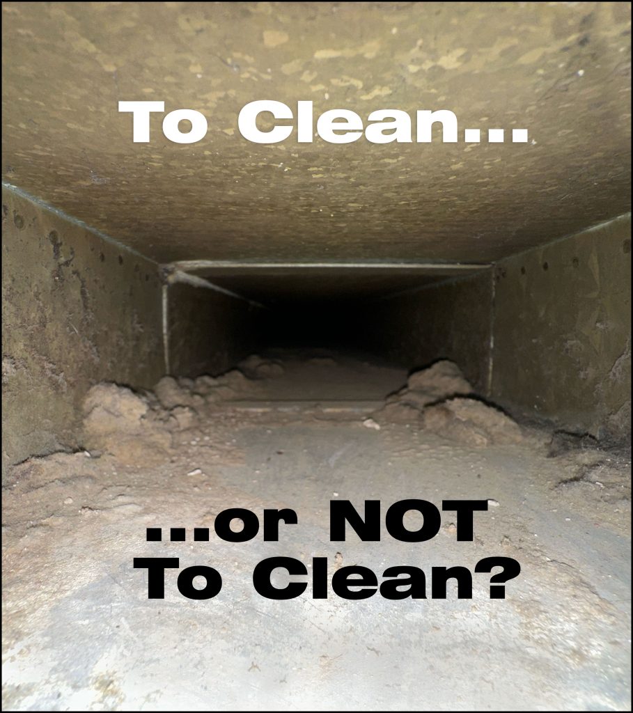 To Clean Your Air Ducts or Not to Clean